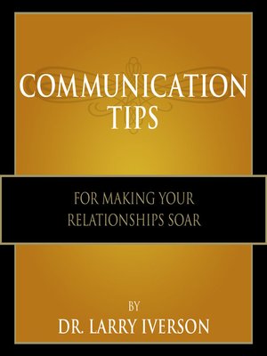 cover image of Communication Tips for Making Your Relationships Soar